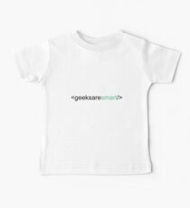 geeks are smart/HTML Baby Tee