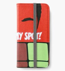 that's my spot iPhone Wallet/Case/Skin