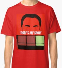 that's my spot Classic T-Shirt