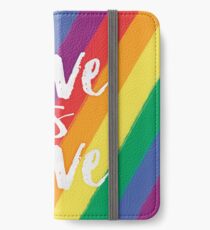 Love is love - Rainbow flag pride iPhone Wallet/Case/Skin
