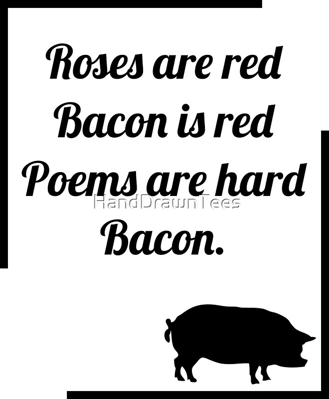 "Bacon Poem" Stickers by HandDrawnTees Redbubble
