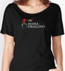 Official Mama Dragons Logo (White Letters) Women's Relaxed Fit T-Shirt