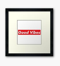 Good Vibes Supreme Framed Print