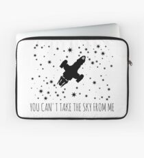 You can't take the sky from me Laptop Sleeve