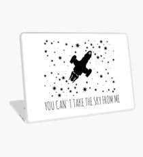 You can't take the sky from me Laptop Skin