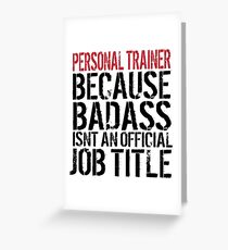 Badass Personal Trainer Greeting Card