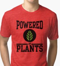 Powered by Plants Tri-blend T-Shirt