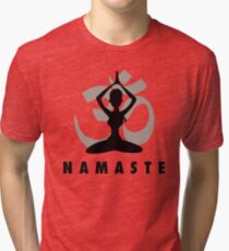 Namaste Tri-blend T-Shirt