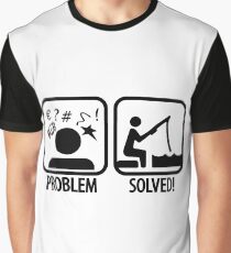 Fishing: Problem Solved Graphic T-Shirt