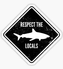 Respektiere die Einheimischen - Shark Diving Sticker