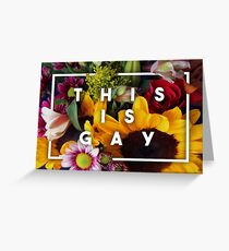 This is Gay Greeting Card