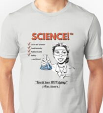 SCIENCE! - You'll Love NOT Dying! (Also, lasers.) Unisex T-Shirt