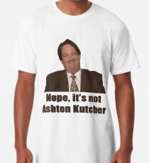 Nope, it's not Ashton Kutcher! Long T-Shirt