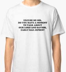 Carly Rae Jepsavior Classic T-Shirt