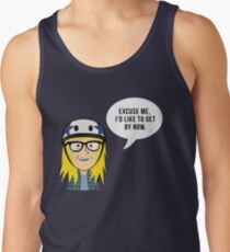 Derby Garth - Excuse Me I'd Like To Get By Now Tank Top