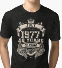 Born In July 1977 40 Years of Being Awesome Tri-blend T-Shirt