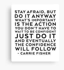 CARRIE FISHER QUOTE Canvas Print