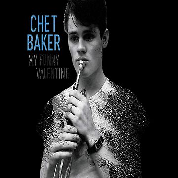 Chet Baker - Great Jazz Musician II” graphic tee, pullover hoodie, tank,  onesie, and pullover crewneck by BlackLineWhite Art.