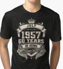 Born In July 1957, 60 Years Of Being Awesome Tri-blend T-Shirt