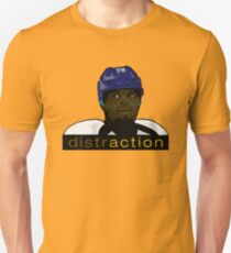 distraction Unisex T-Shirt
