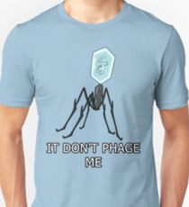 It don't PHAGE me Unisex T-Shirt
