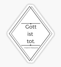"God is dead" Friedrich Nietzsche Sticker
