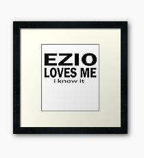 Ezio loves me Framed Print