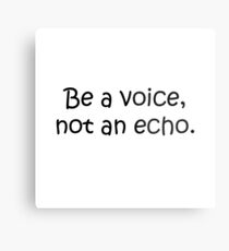 Be a Voice! Metal Print