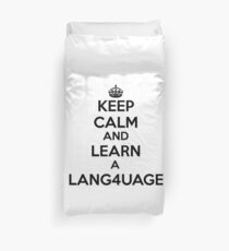 Keep Calm and Learn a Foreign Language. Duvet Cover