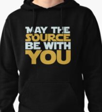 May The Source Be With You Pullover Hoodie