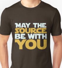 May The Source Be With You Unisex T-Shirt