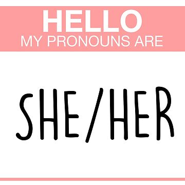 Artwork thumbnail, My pronouns are she and her by aoifeenns