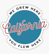 Kalifornien - Wir sind hier aufgewachsen Sticker