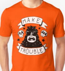Make trouble - anarchy gorilla Unisex T-Shirt