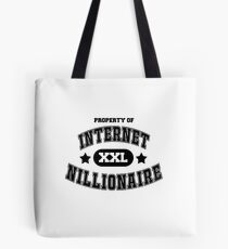 Internet Nillionaire Tote Bag