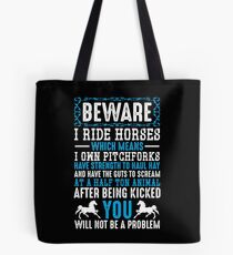Beware I Ride Horses Funny Horse Lover Quotes Gift Tote Bag