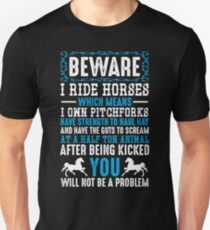 Beware I Ride Horses Funny Horse Lover Quotes Gift Unisex T-Shirt