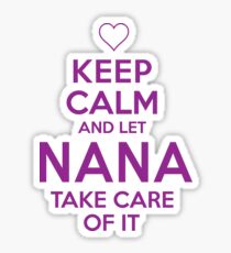 Keep Calm Nana Sticker