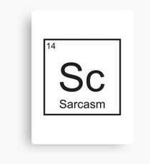The Element of Sarcasm Canvas Print