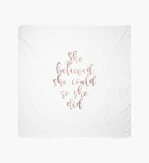 Rose gold she believed she could so she did Scarf
