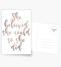 Rose gold she believed she could so she did Postcards