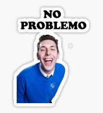 No Problemo Sticker
