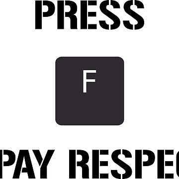  press F to pay respects funny gaming video games memes joke  T-Shirt : Clothing, Shoes & Jewelry