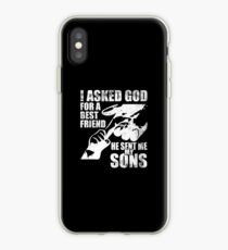 I asked God for best Friend and he sent me my sons iPhone Case