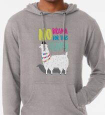 No Drama For This LLama Lightweight Hoodie