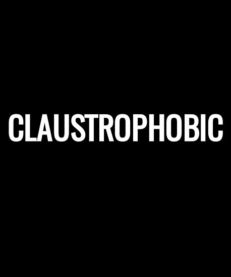Claustrophobic Fear Of Small Spaces\ Claustrophobic Fear Of Small Spaces\