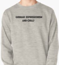 German Expressionism And Chill Pullover