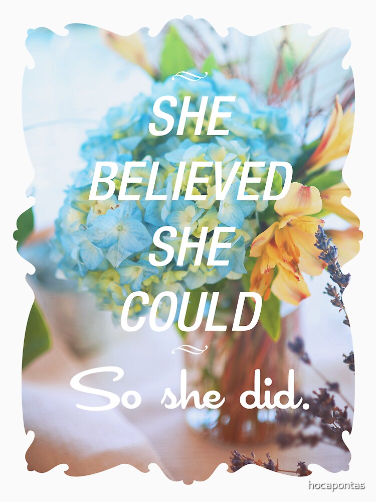 she believed she could so she did t shirt