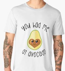 YOU HAD ME AT AVOCADO Men's Premium T-Shirt