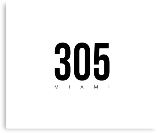 Miami Fl 305 Area Code Canvas Prints By Cartocreative Redbubble